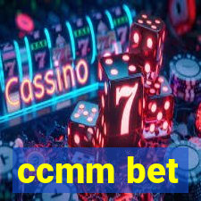 ccmm bet